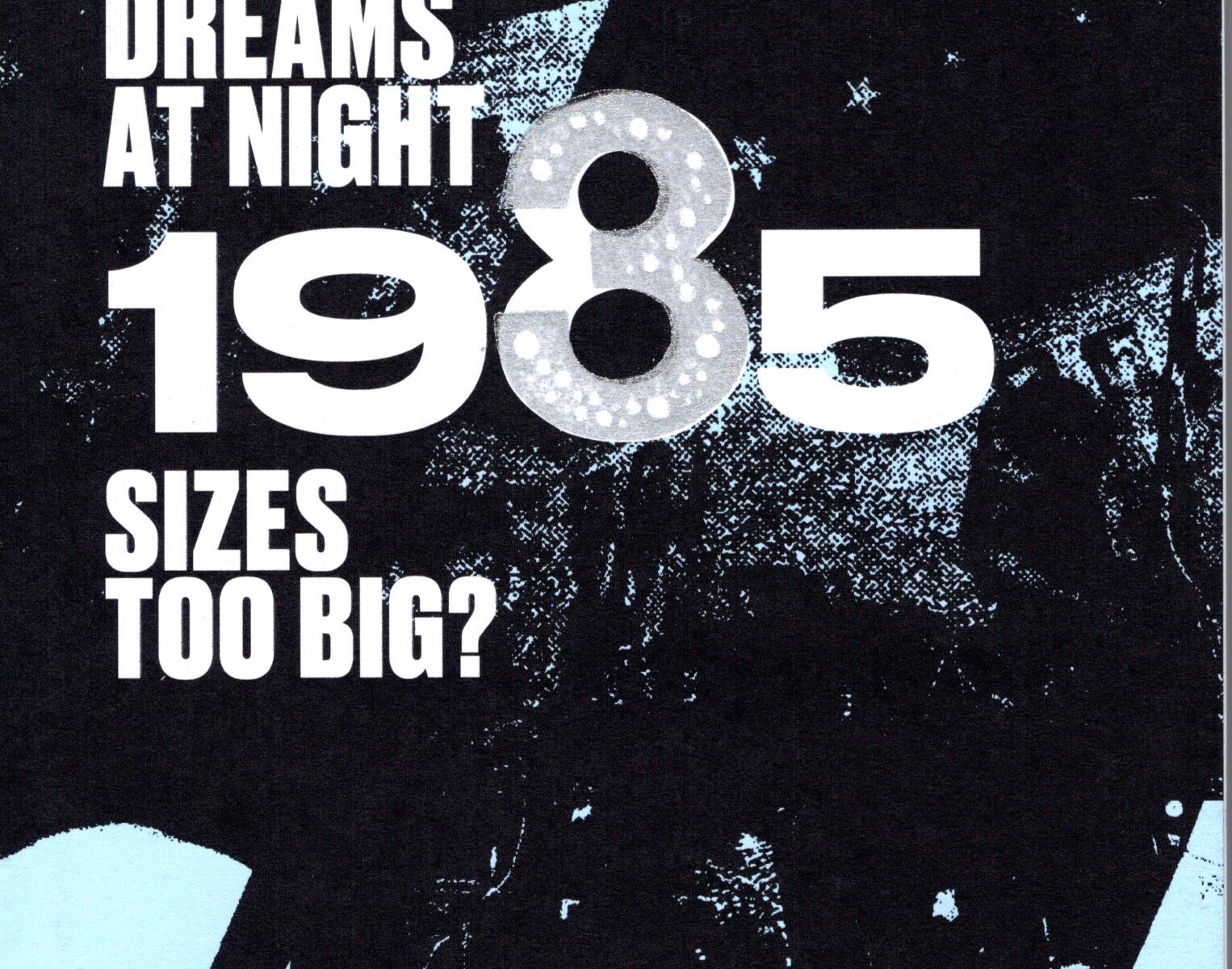 GRAHAM HOLLIDAY – 'A-SIDE: ARE YOUR DREAMS AT NIGHT 1985 SIZE TOO BIG?'  BOOK – JABS