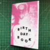 BIRTH DAY BOOK ZINE