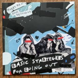 HUGGY BEAR - BASIC STRATEGIES FOR GOING OUT 10"