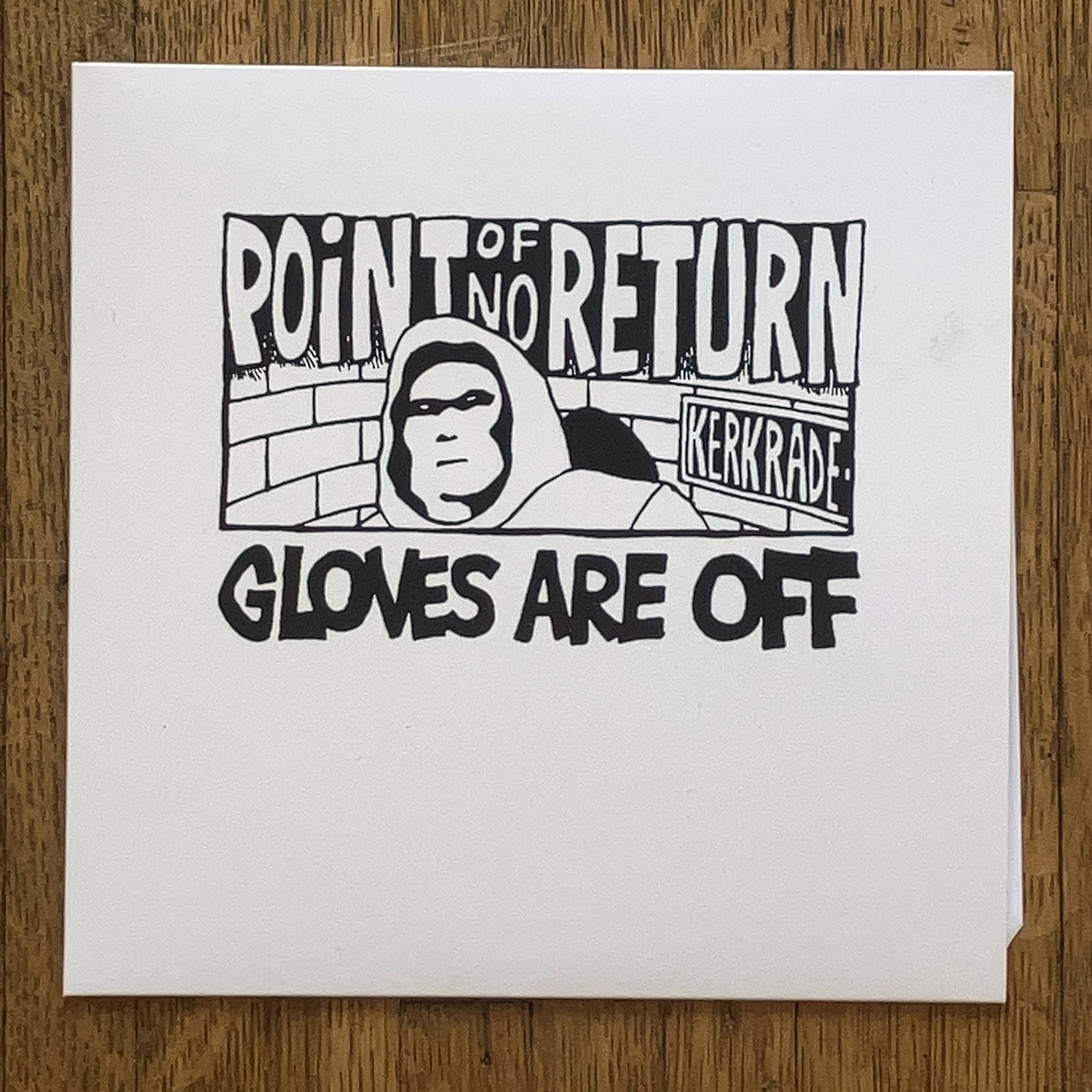 POINT OF NO RETURN - GLOVES ARE OFF 7” EP