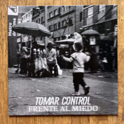 TOMAR CONTROL - FRENTE AL MIEDO LP